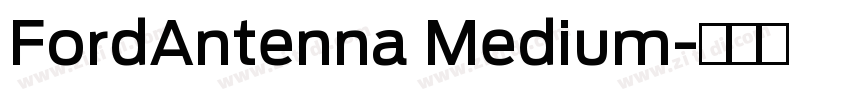FordAntenna Medium字体转换